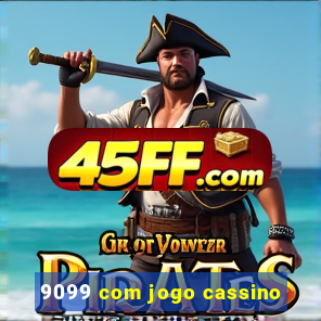 9099 com jogo cassino